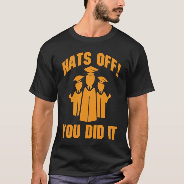 Camiseta Hats Off You Did It Student Graduation Academic Di (Anverso)