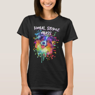 Camiseta Haul Some Auss Australian Shepherd Humor Aussie
