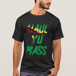 Camiseta Haul Yu Rass Guyanese Guyana Afro Pride Creole