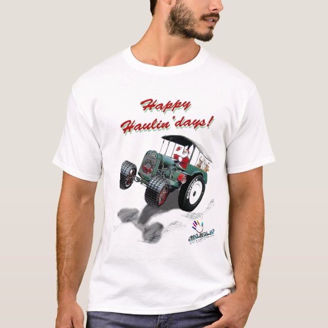 Camiseta ¡Haulin'days feliz! (Navidad T) (Anverso)