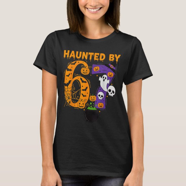 Camiseta Haunted By 67 – Funny Six Seven Meme 6 7 Halloween (Anverso)