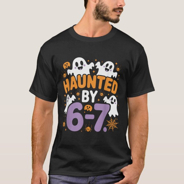 Camiseta Haunted Six Seven 6 7 Meme 67 Skeleton Hand Hallow (Anverso)