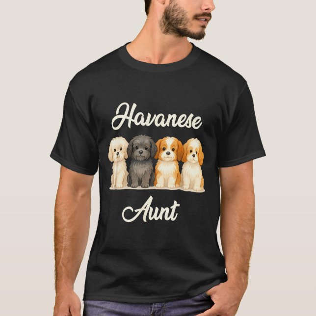 Camiseta Havanese Aunt Cute Dog Lover Gift Funny Women Pupp (Anverso)