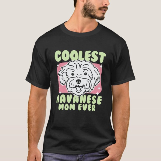 Camiseta Havanese Mom Dog Owner Havanese (Anverso)
