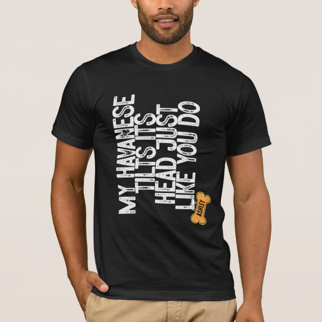 Camiseta Havanese Tlits se dirige como tú (Anverso)