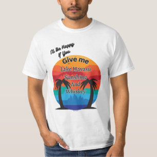 Camiseta Havasu, Sunshine y Whiskey