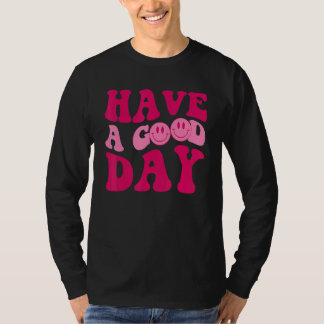 Camiseta Have A Good Day Retro Men Women Kids Smile Face Po