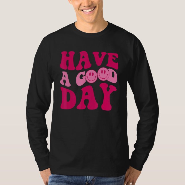 Camiseta Have A Good Day Retro Men Women Kids Smile Face Po (Anverso)