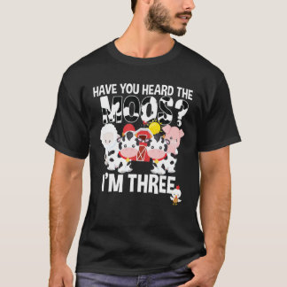 Camiseta Have You Heard The Moos ? 3Rd Birthday Farm Animal