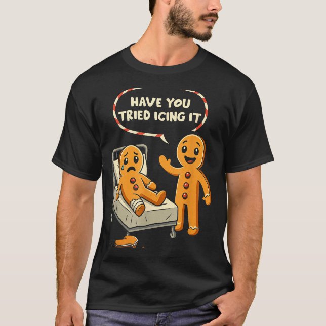 Camiseta Have You Tried Icing It Gingerbread Nurse Christma (Anverso)