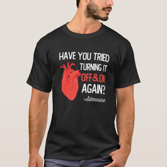 Camiseta Have You Tried Turning It Off and On Again Heart A (Anverso)