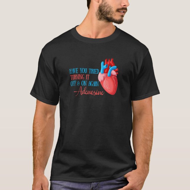 Camiseta Have You Tried Turning It Off And On Again Heart A (Anverso)