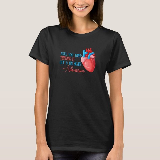 Camiseta Have You Tried Turning It Off And On Again Heart A (Anverso)