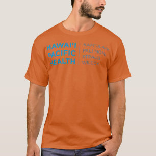 Camiseta Hawai Pacific Health TShirt