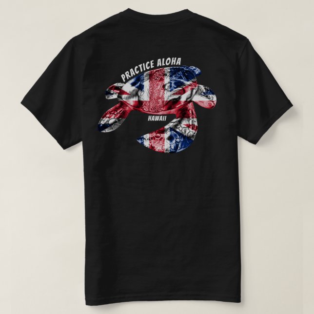 Camiseta Hawai Practice Aloha - Tribal Honu HIFlag (Reverso del diseño)