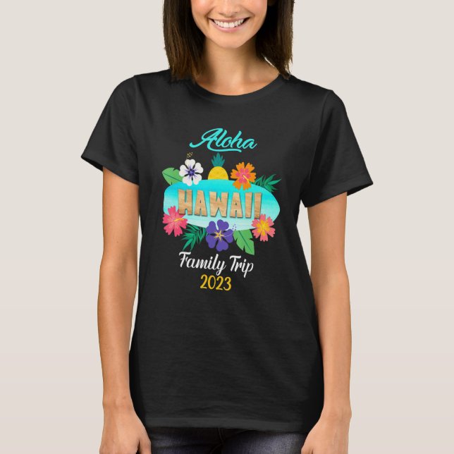 Camiseta Hawaii Aloha Hawaiian Family Trip 2023_19 (Anverso)