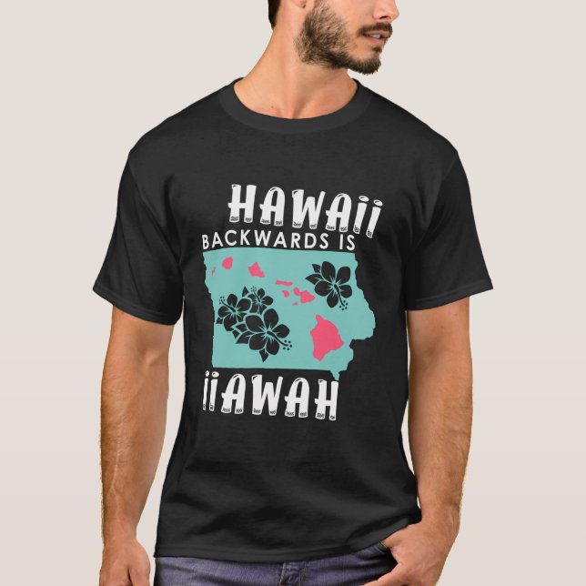 Camiseta Hawaii Atrás Es Iiawah (Anverso)