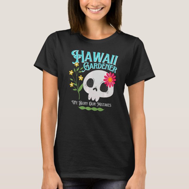 Camiseta Hawaii HI Estado Rebelde Gardener Cute Skull Flo (Anverso)