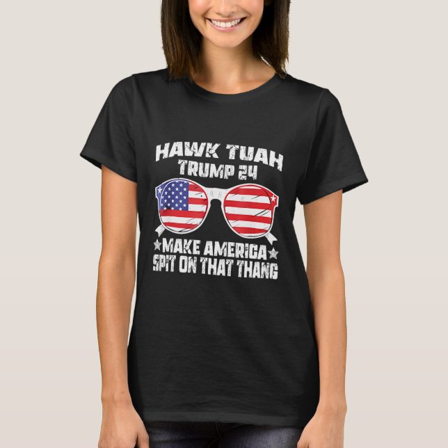 Camiseta Hawk Tuah Divertido Chica de video de memes de hum (Anverso)