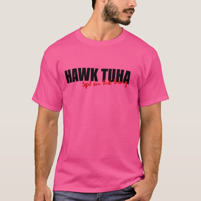 Camiseta Hawk Tuah escupe en ese divertido Meme Good Times (Anverso)