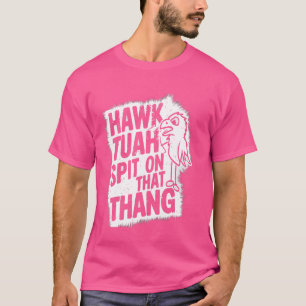 Camiseta Hawk Tuah Escupe En Ese Thang Hawk Tuah chica Vira
