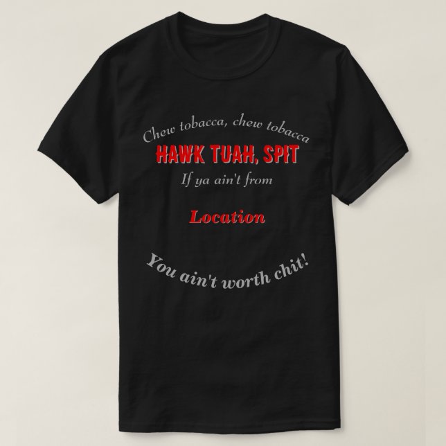 Camiseta Hawk Tuah Personalizada Ubicación personalizable D (Diseño del anverso)