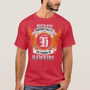 Camiseta Hawkins Nombre Shirt Nunca Subestima El Poder O