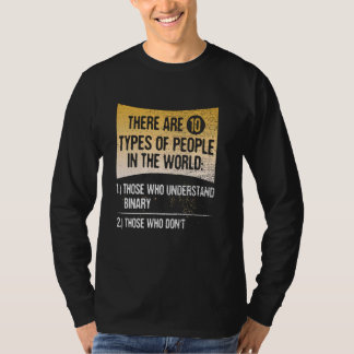 Camiseta Hay 10 Tipos De Personas Que Entienden