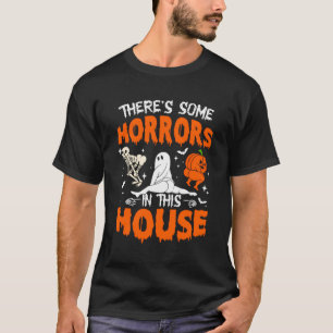 Camiseta Hay Algunos Horrores En Esta Calabaza De Fantasma