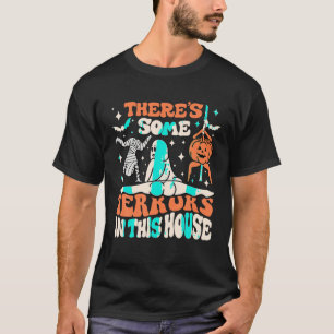 Camiseta Hay algunos horrores en esta calabaza fantasma H