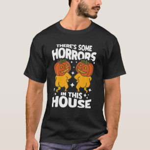 Camiseta Hay algunos horrores en esta calabaza fantasma H