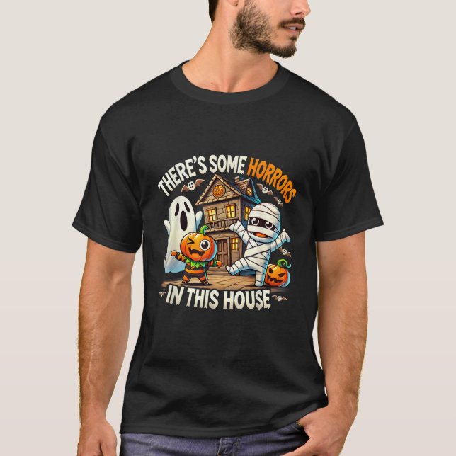 Camiseta Hay algunos horrores en esta casa de fantasmagóric (Anverso)