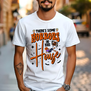 Camiseta Hay algunos horrores en esta casa divertida Hallow