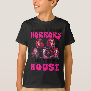 Camiseta Hay Algunos Horrores En Esta Casa Gracioso Cha De