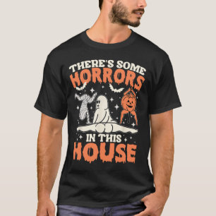 Camiseta Hay algunos horrores en este fantasma de calabaza
