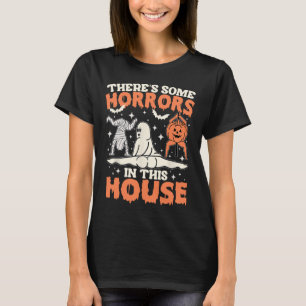 Camiseta Hay algunos horrores en este fantasma de calabaza 