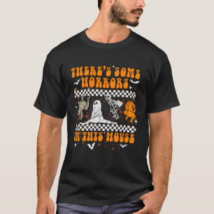 Camiseta Hay Algunos Horrores En Este Fantasma De Halloween