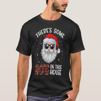 Camiseta Hay Algunos Hos En Esta Casa Funny Navidades Sant