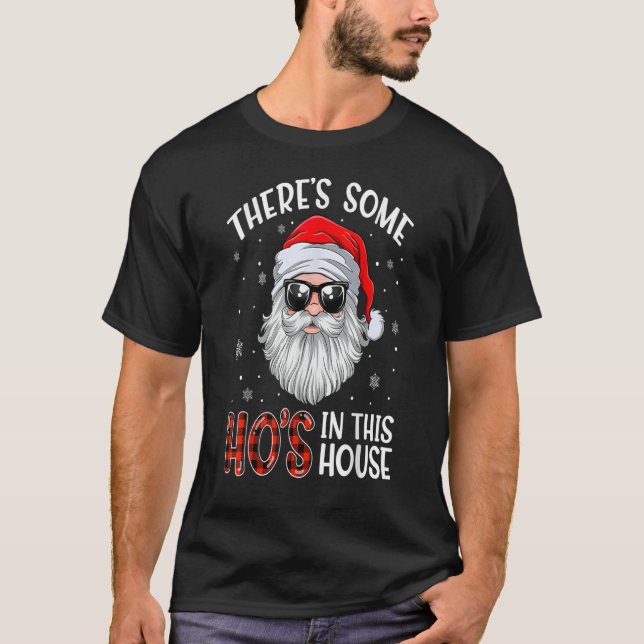 Camiseta Hay Algunos Hos En Esta Casa Funny Navidades Sant (Anverso)