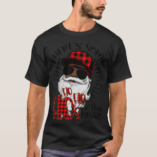 Camiseta Hay Algunos Hos En Esta Casa San Americano African