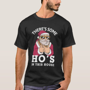 Camiseta Hay Algunos Navidades Graciosos En Esta Casa