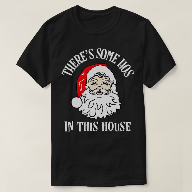 Camiseta Hay algunos Navidades graciosos en esta casa San (Diseño del anverso)