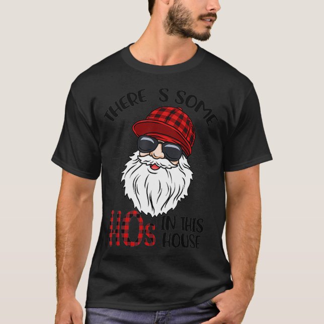 Camiseta Hay algunos saludos en esta casa Divertido Santa C (Anverso)