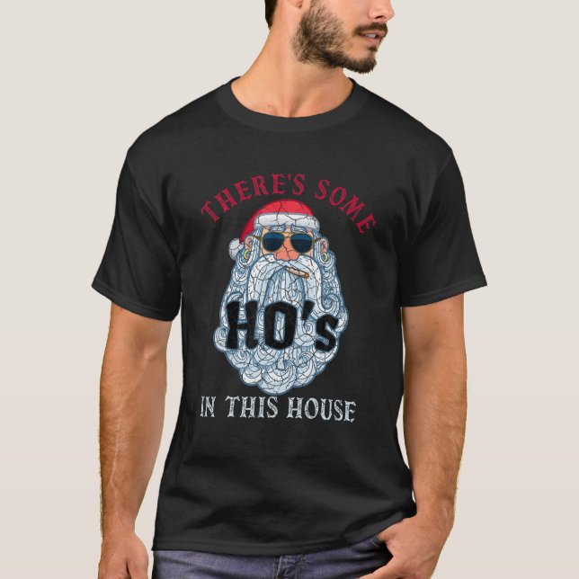 Camiseta Hay algunos saludos en esta casa Navidades Santa C (Anverso)