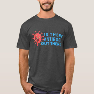 Camiseta Hay Anticuerpos Por Ahí - Laboratorio