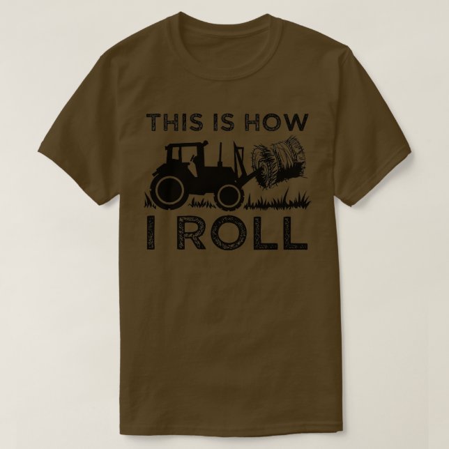 Camiseta Hay Bale divertido cómo hago rodar el repartidor d (Diseño del anverso)