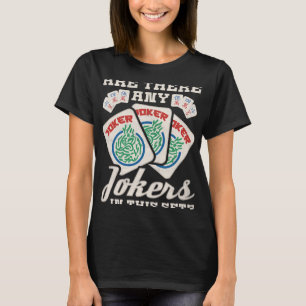 Camiseta Hay Bromistas En Este Juego De MahJongg