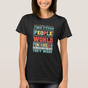 Camiseta Hay Dos Tipos De Personas En Este Mundo