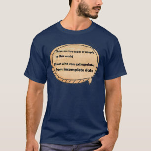 Camiseta Hay dos tipos de personas en este mundo Esos