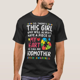 Camiseta Hay Esta Chica Que Me Llama Madrina Autismo Ah